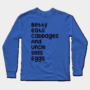 Betty eats cabbages Long Sleeve T-Shirt